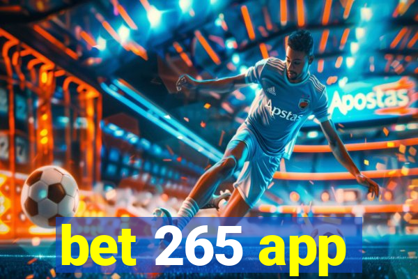 bet 265 app